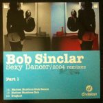 Bob Sinclar - Sexy dancer (part 1)